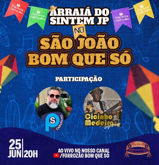 É hoje o ARRAIÁ DO SINTEM Sintem João Pessoa