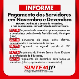 A Prefeitura de João Pessoa anunciou, nesta terça-feira (26), o calendário de pagamentos para os servidores municipais referente ao mês de novembro.