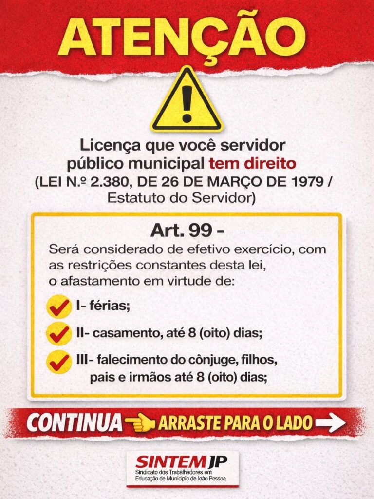 LICENÇAS QUE O SERVIDOR PÚBLICO MUNICIPAL DE JOÃO PESSOA TEM DIREITO GARANTIDO NO ESTATUTO DO SERVIDOR