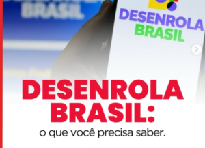 O Desenrola Brasil é uma oportunidade para quem deseja renegociar dívidas