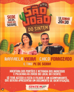 SEXTA FEIRA ARRASTE O PÉ E VENHA CURTIR O NOSSO SÃO JOÃO DO SINTEM! 🌽🎉